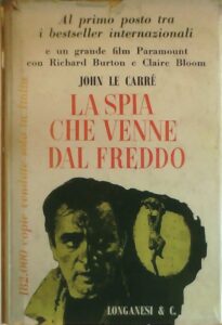 La spia che venne dal freddo - Le Carré John le Carrè libro