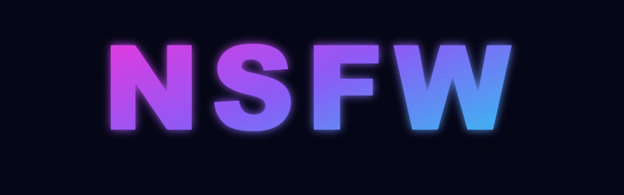 Scritta “NSFW” luminosa in stile neon su sfondo scuro digitale, utilizzata come indicatore visivo per segnalare contenuti sensibili